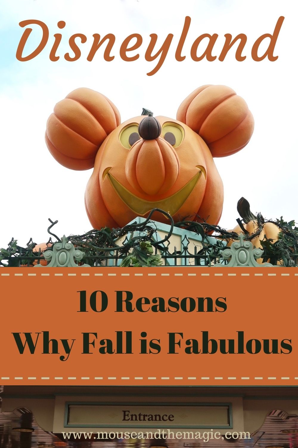 10 Reasons Why Fall is Fabulous at Disneyland