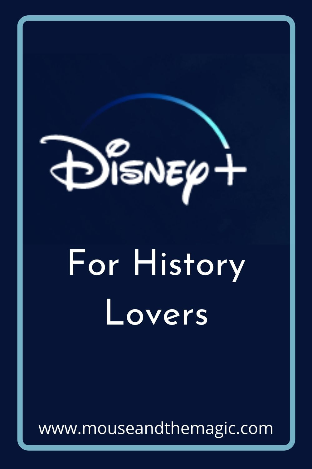 Disney Plus For History Lovers