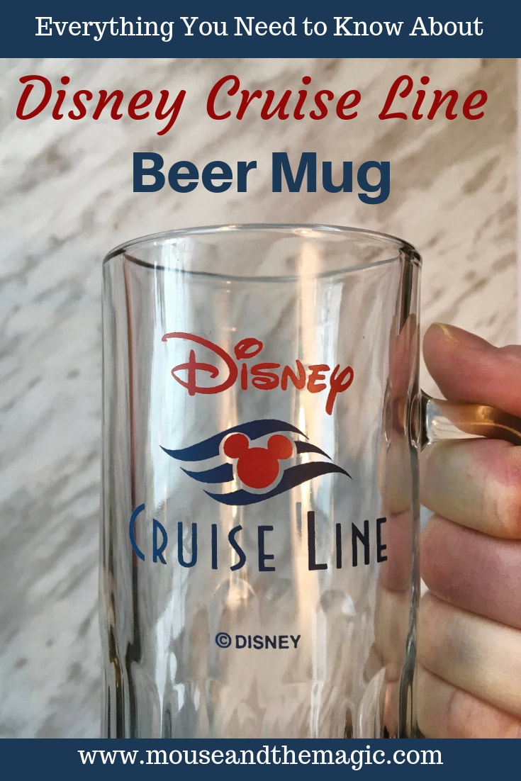 Disney Cruise Line Beer Mug -- What You Need to Know