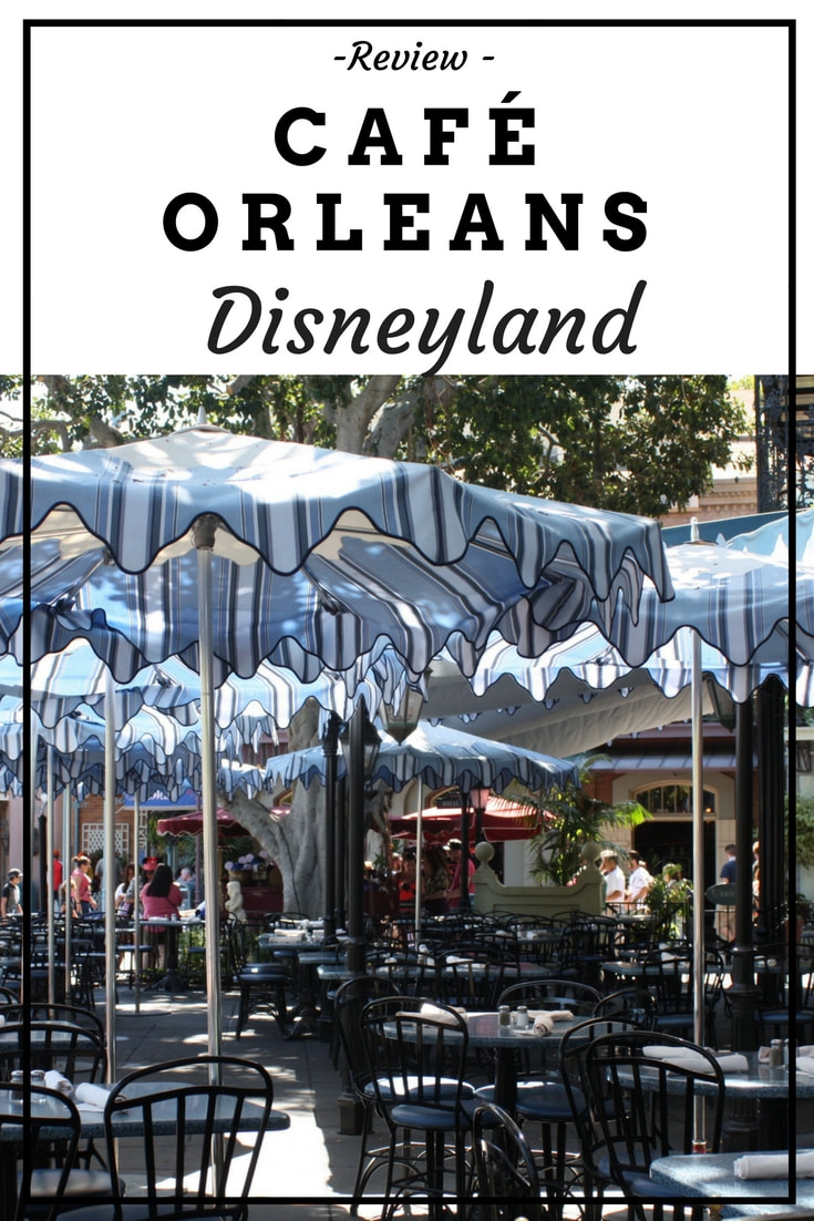 Review - Cafe Orleans at Disneyland