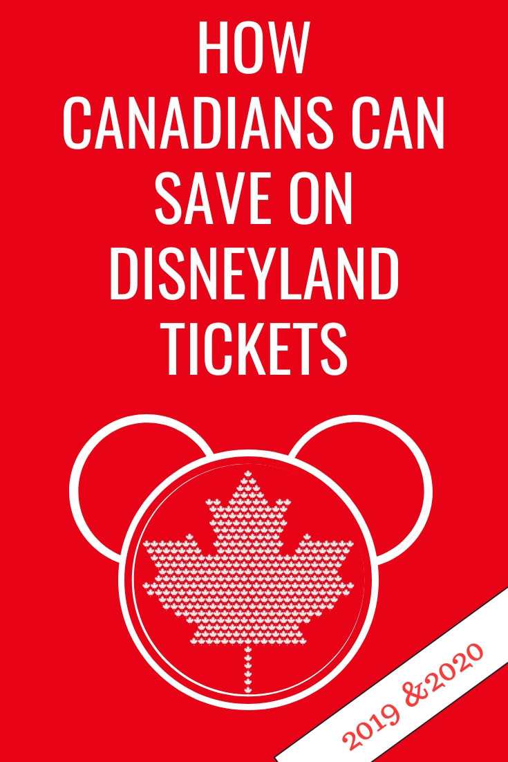 How Canadians Can Save on Disneyland Tickets in 2019 and 2020