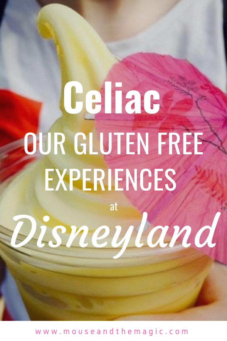 Celiac - Our Gluten Free Experiences at Disneyland