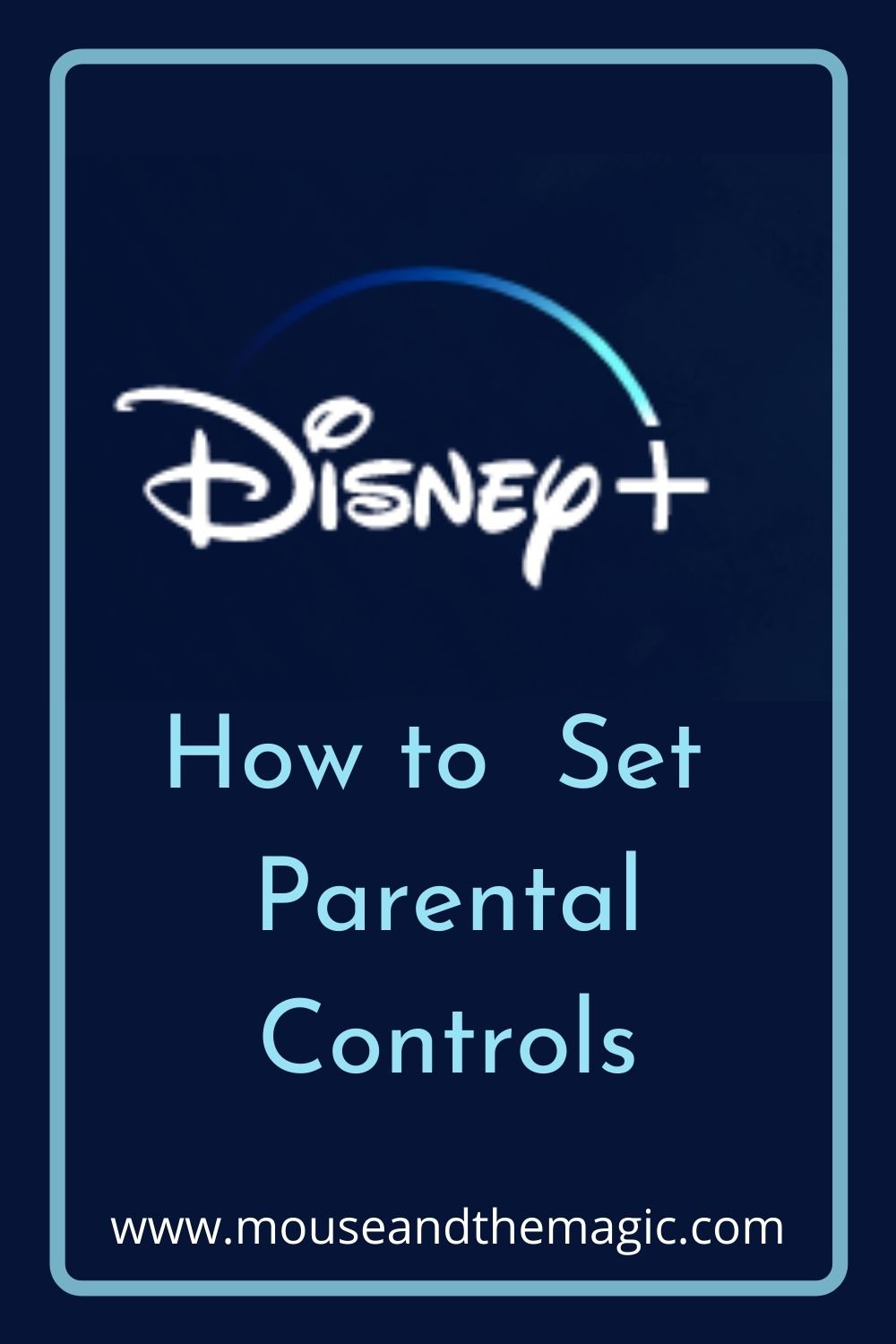 How to Set Parental Controls on Disney +