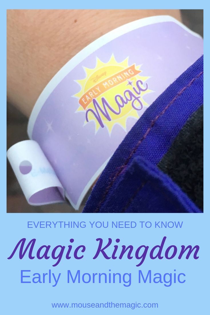 EVerything You Need to Know About Early Morning Magic at Magic Kingdom