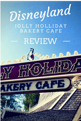 Review- Jolly Holiday Bakery Cafe Disneyland