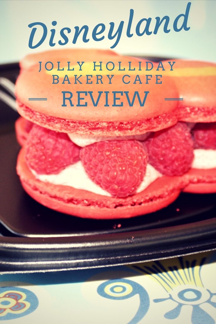 Disneyland- Jolly Holiday Bakery Cafe - Review