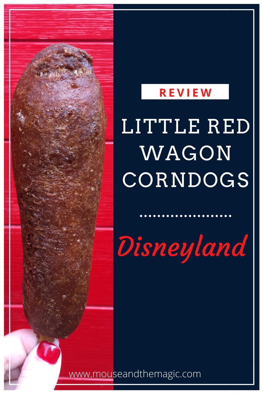 Review - Little Red Wagon Corn Dogs - Disneyland
