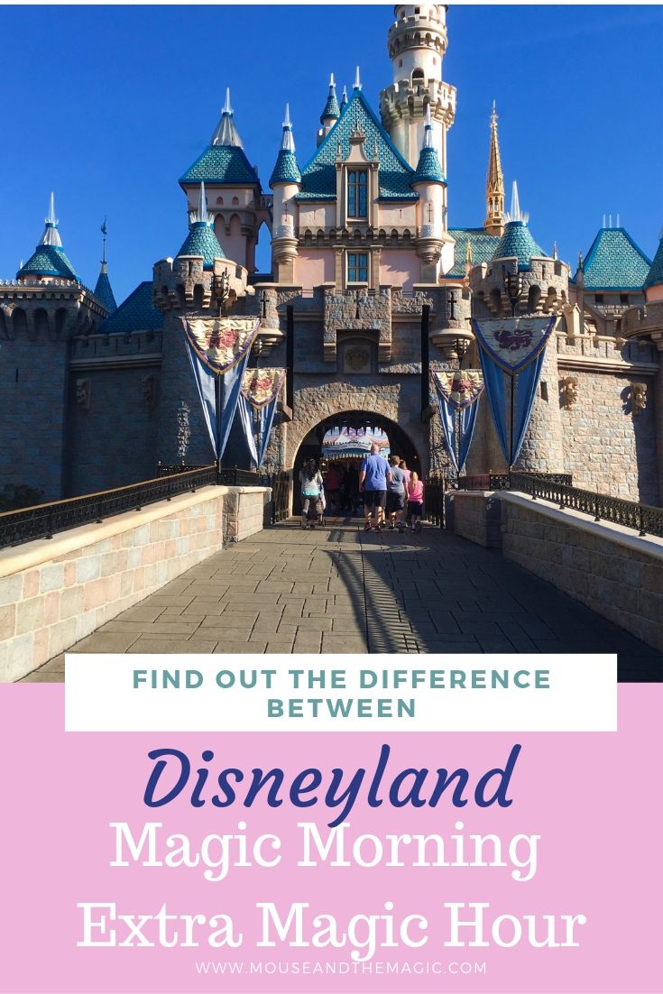The Difference Between Magic Morning and Extra Magic Hour at Disneyland