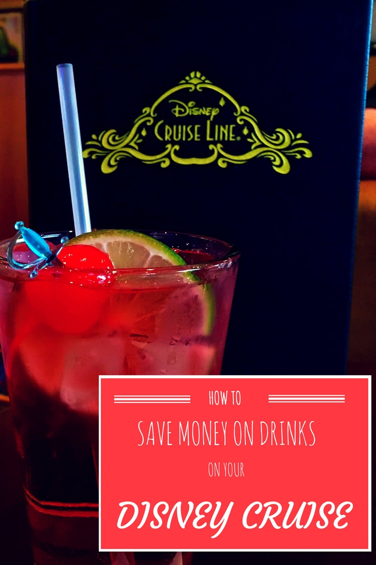 How to Save Money on Drink on your Disney Cruise 
