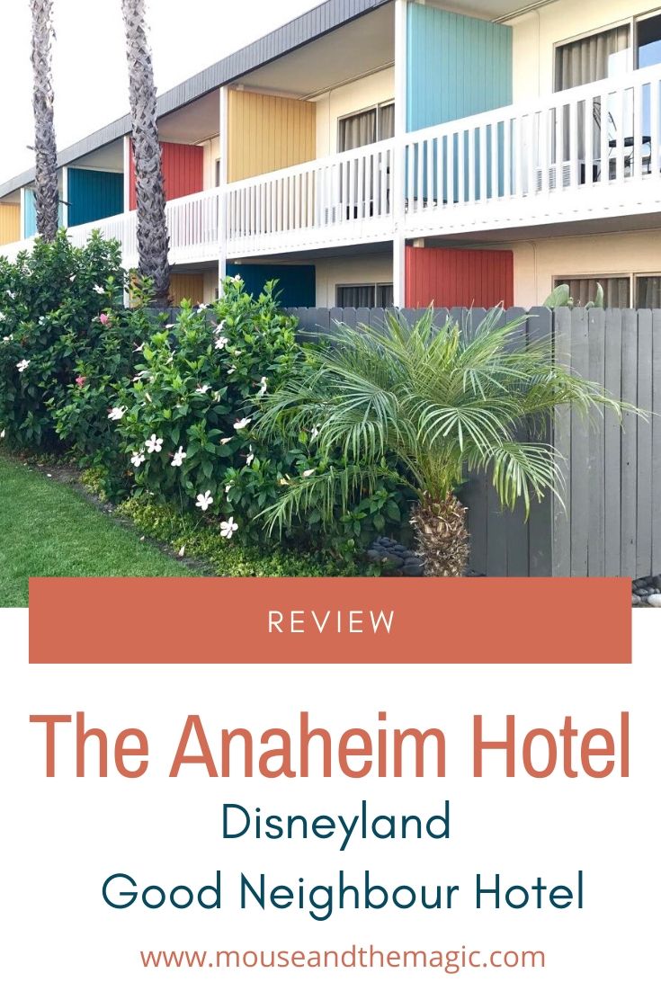 Review The Anaheim Hotel -- A Disneyland Good Neighbour Hotel
